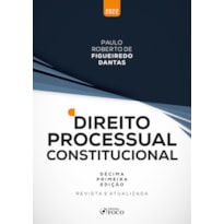 DIREITO PROCESSUAL CONSTITUCIONAL - 11ª ED - 2022