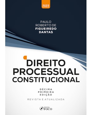 DIREITO PROCESSUAL CONSTITUCIONAL - 11ª ED - 2022