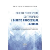 DIREITO PROCESSUAL DO TRABALHO E DIREITO PROCESSUAL LABORAL