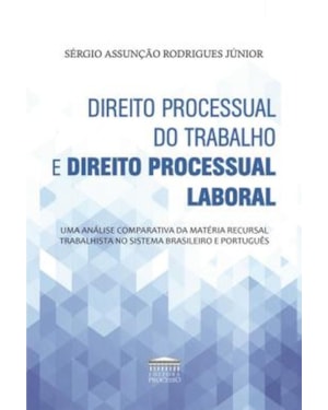 DIREITO PROCESSUAL DO TRABALHO E DIREITO PROCESSUAL LABORAL