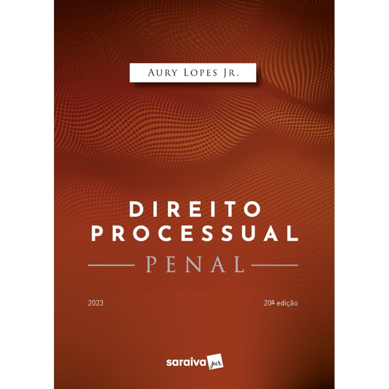 DIREITO PROCESSUAL PENAL - 20ª EDIÇÃO 2023