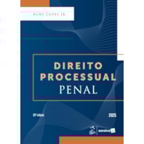 DIREITO PROCESSUAL PENAL - 22ª EDIÇÃO 2025