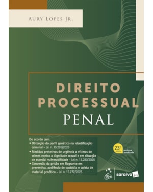DIREITO PROCESSUAL PENAL - 23ª EDIÇÃO 2026