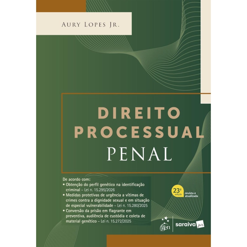 DIREITO PROCESSUAL PENAL - 23ª EDIÇÃO 2026