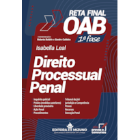 Direito processual penal: reta final OAB - 1ª fase