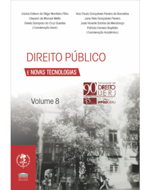 Direito Público e Novas Tecnologias Vol. 8 - 90 anos UERJ