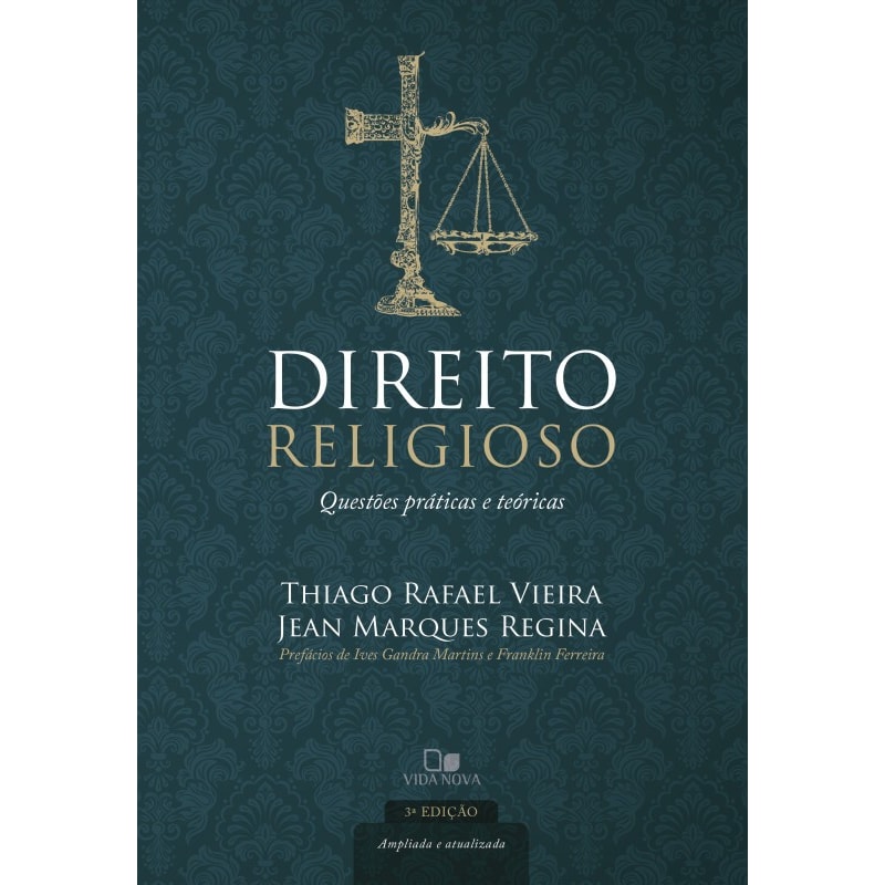 DIREITO RELIGIOSO - QUESTÕES PRÁTICAS E TEÓRICAS