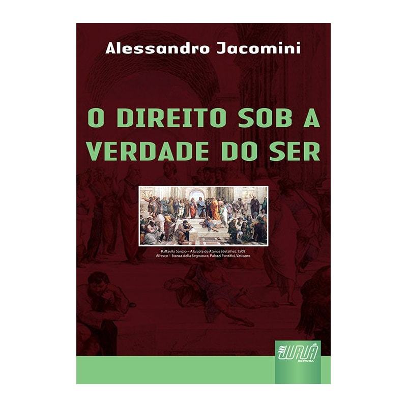 DIREITO SOB A VERDADE DO SER, O