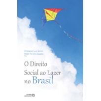 DIREITO SOCIAL AO LAZER NO BRASIL, O - 1