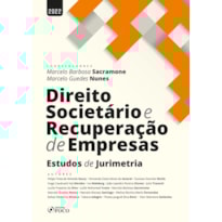 DIREITO SOCIETÁRIO E RECUPERAÇÃO DE EMPRESAS - 1ª ED - 2022