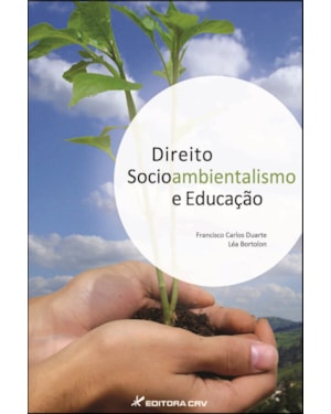 DIREITO, SOCIOAMBIENTALISMO E EDUCAÇÃO
