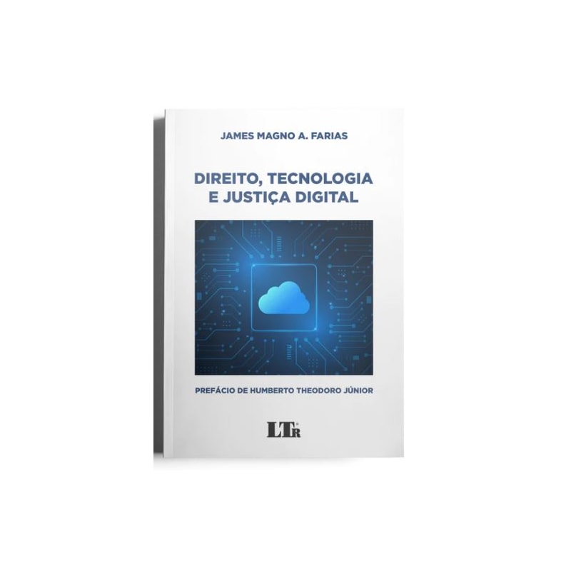 DIREITO, TECNOLOGIA E JUSTIÇA DIGITAL