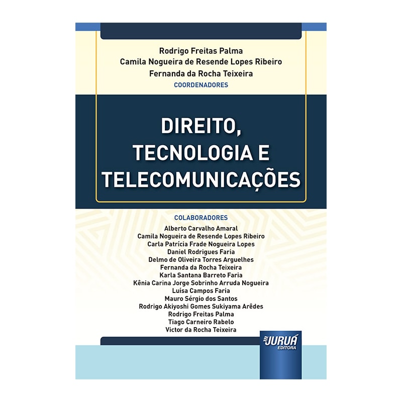 DIREITO, TECNOLOGIA E TELECOMUNICAÇÕES