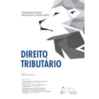 DIREITO TRIBUTÁRIO - 1ª EDIÇÃO 2023