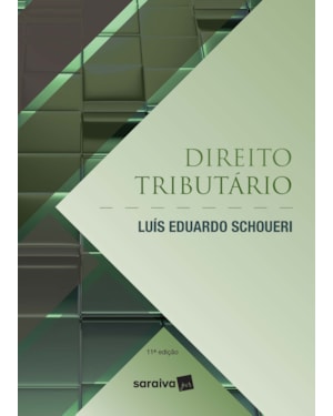 DIREITO TRIBUTÁRIO - 11ª EDIÇÃO 2022