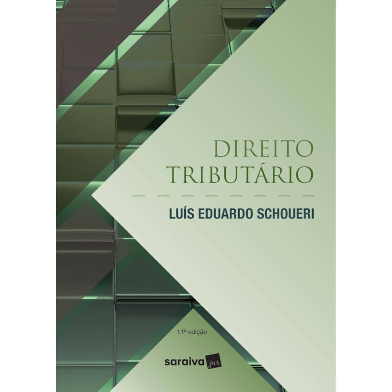 DIREITO TRIBUTÁRIO - 11ª EDIÇÃO 2022
