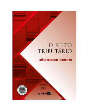 DIREITO TRIBUTÁRIO - 13ª EDIÇÃO 2024