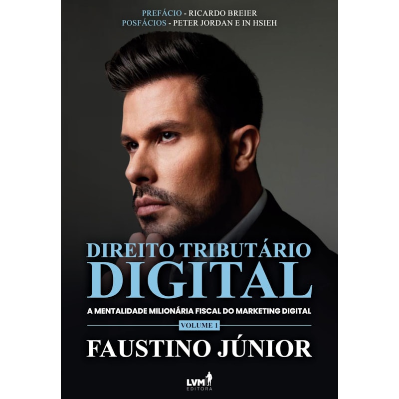 DIREITO TRIBUTÁRIO DIGITAL: A MENTALIDADE MILIONÁRIA FISCAL DO MARKETING DIGITAL