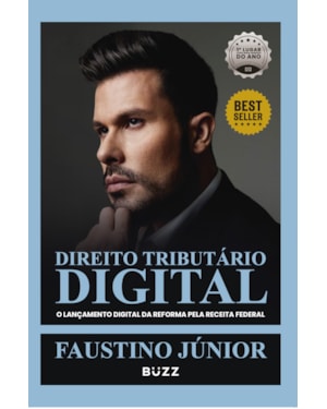 DIREITO TRIBUTÁRIO DIGITAL: O LANÇAMENTO DIGITAL DA REFORMA PELA RECEITA FEDERAL - VOL3