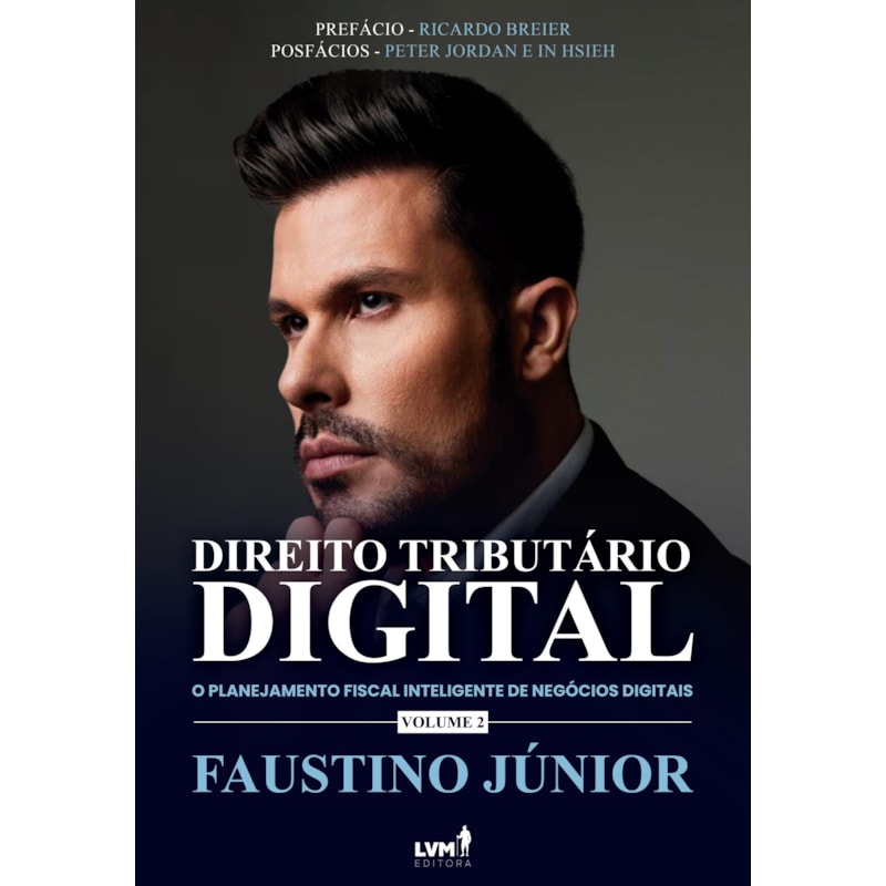 DIREITO TRIBUTÁRIO DIGITAL: O PLANEJAMENTO FISCAL INTELIGENTE DE NEGÓCIOS DIGITAIS