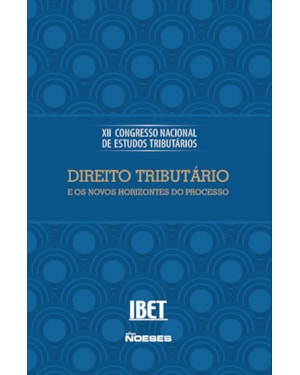 DIREITO TRIBUTÁRIO ENTRE A FORMA E O CONTEÚDO, O