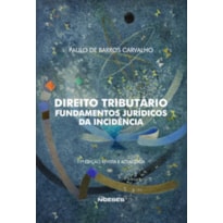 Direito tributário: fundamentos Jurídicos da Incidência