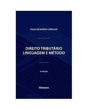 Direito tributário: linguagem e método
