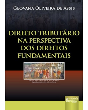 DIREITO TRIBUTÁRIO NA PERSPECTIVA DOS DIREITOS FUNDAMENTAIS