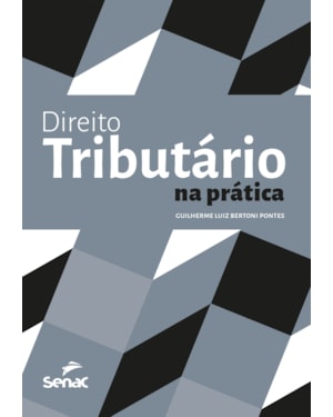 DIREITO TRIBUTÁRIO NA PRÁTICA