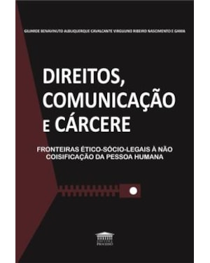 DIREITOS COMUNICAÇÃO E CÁRCERE
