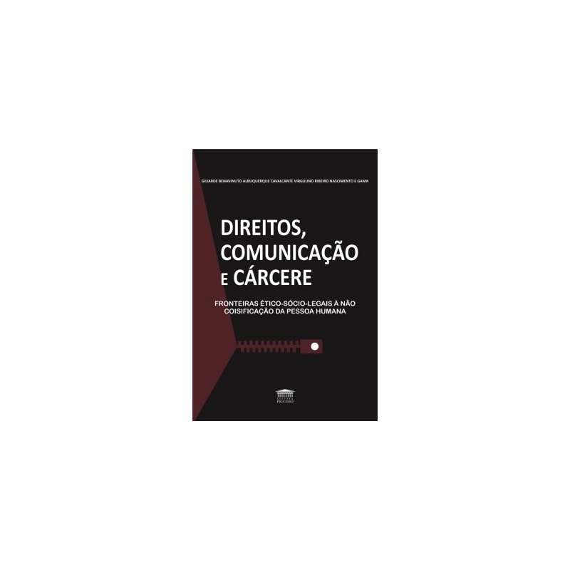 DIREITOS COMUNICAÇÃO E CÁRCERE