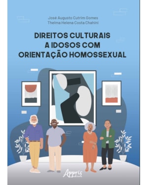 DIREITOS CULTURAIS A IDOSOS COM ORIENTAÇÃO HOMOSSEXUAL