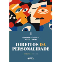 DIREITOS DA PERSONALIDADE - 2ª ED - 2024