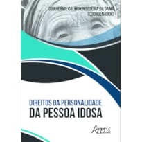 DIREITOS DA PERSONALIDADE DA PESSOA IDOSA