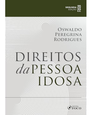 DIREITOS DA PESSOA IDOSA - 2ªED - 2022