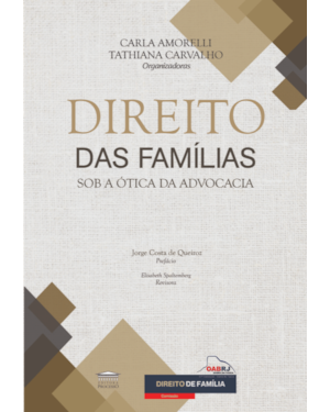 Direitos das Famílias Sob a Ótica da Advocacia