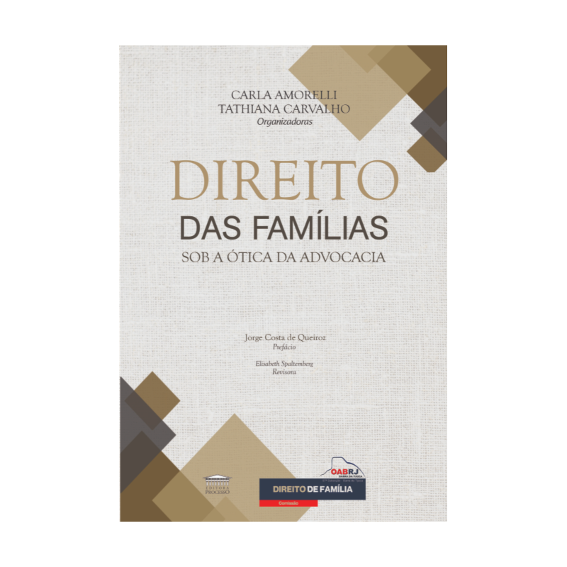 Direitos das Famílias Sob a Ótica da Advocacia