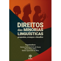 DIREITOS DAS MINORIAS LINGUÍSTICAS: PROPOSTAS, AVANÇOS E DESAFIOS