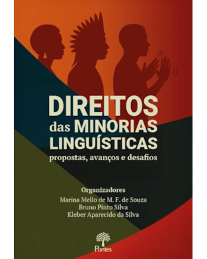 DIREITOS DAS MINORIAS LINGUÍSTICAS: PROPOSTAS, AVANÇOS E DESAFIOS