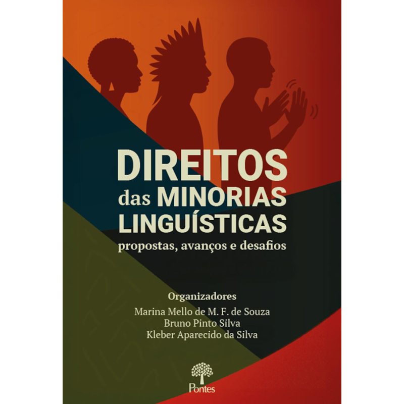 DIREITOS DAS MINORIAS LINGUÍSTICAS: PROPOSTAS, AVANÇOS E DESAFIOS