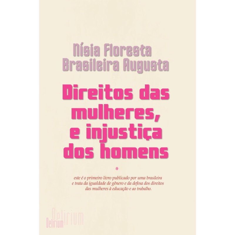 Direitos das mulheres, e injustiça dos homens