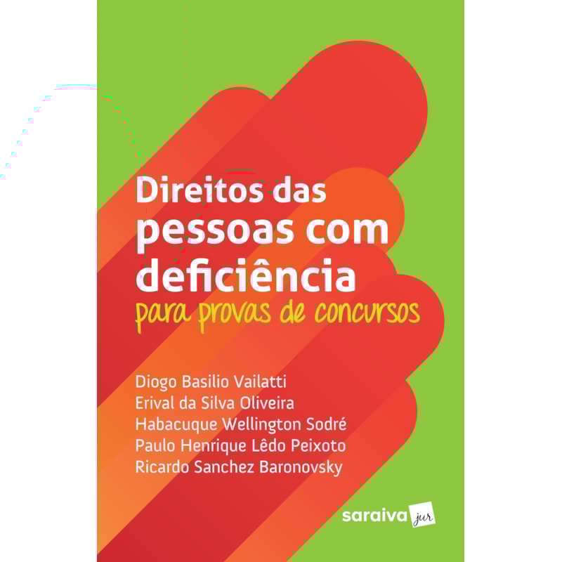 DIREITOS DAS PESSOAS COM DEFICIÊNCIA PARA PROVAS DE CONCURSOS - 1ª EDIÇÃO 2019