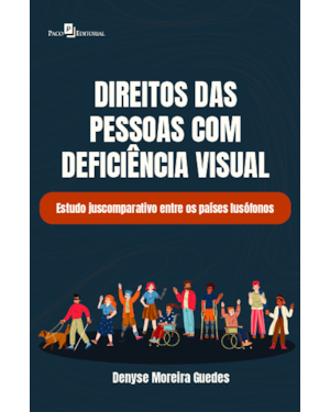 Direitos das pessoas com deficiência visual: estudo juscomparativo entre os países lusófonos