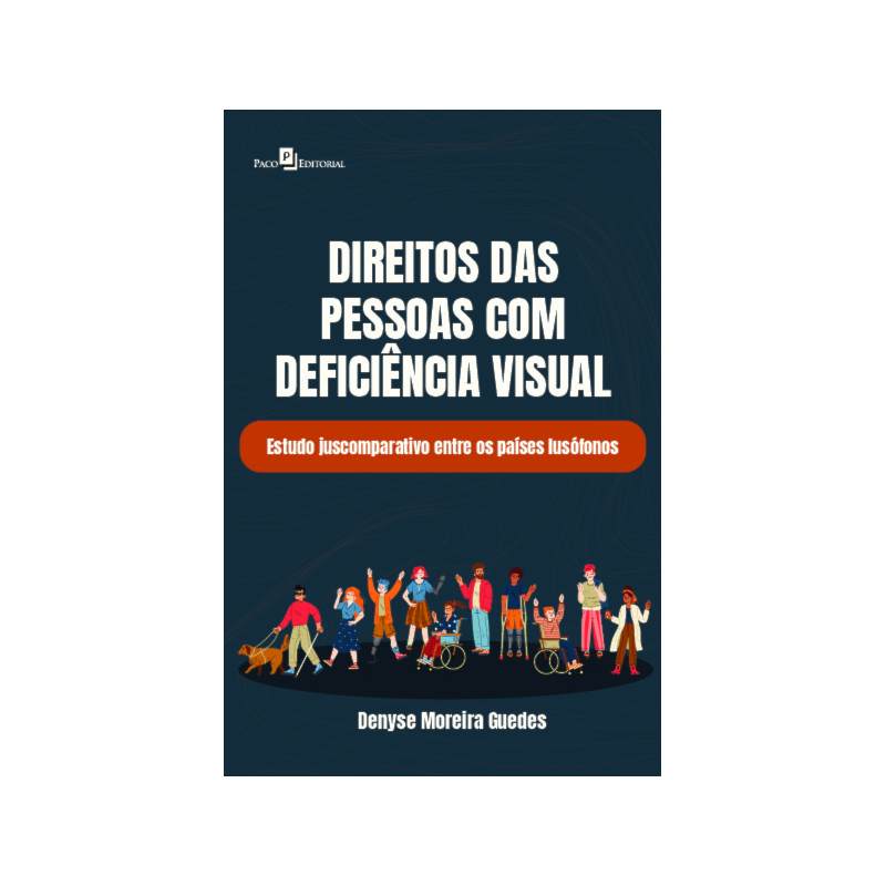 Direitos das pessoas com deficiência visual: estudo juscomparativo entre os países lusófonos