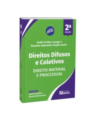 Direitos Difusos e Coletivos - Direito Material e Processual
