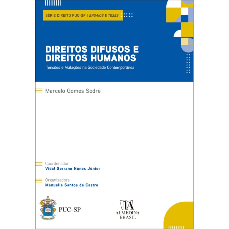 Direitos difusos e direitos humanos: tensões e mutações na sociedade contemporânea