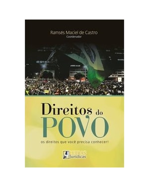Direitos do povo: os direitos que você precisa conhecer!