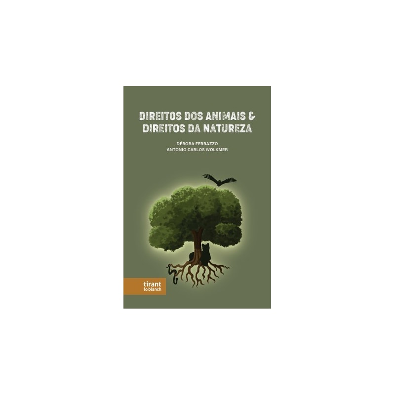 DIREITOS DOS ANIMAIS & DIREITOS DA NATUREZA: A DIGNIDADE DA PESSOA NÃO HUMANA EXPANDINDO O CÂNONE DOS DIREITOS HUMANOS