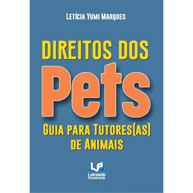 Direitos dos pets: guia para tutores(as) de animais