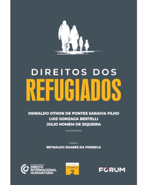 Direitos dos refugiados: tomo II